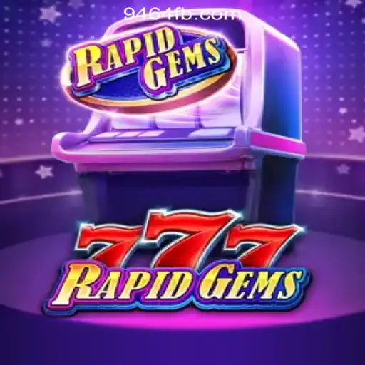 Experience the Thrill of RapidGems777: The Top Choice for Slot Enthusiasts